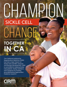 Flyer showcasing CIRM's impact on Sickle Cell scientific research and discovery.
